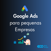 Imagem principal do artigo Melhores práticas de Google Ads para pequenas empresas